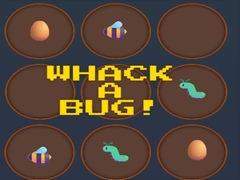 Игри Whack A Bug!