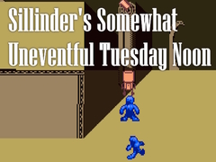 Игри Sillinder's Somewhat Uneventful Tuesday Noon
