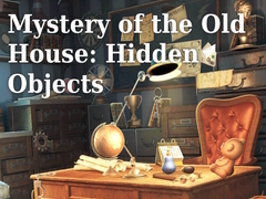Игри Mystery of the Old House: Hidden Objects