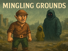 Игри Mingling Grounds