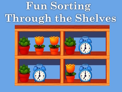 Игри Fun Sorting Through the Shelves