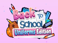Игри Back To School Uniforms Edition