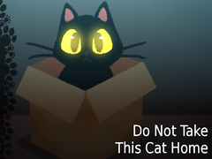 Игри Do NOT Take This Cat Home