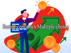 Игри Basic Economics Multiple choice
