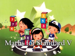 Игри Maths for Standard V