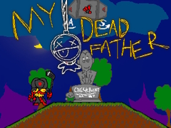 Игри My Dead Father