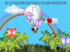 Игри  My Little Pony Butterfly Island Adventure