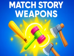 Игри Match Story Weapons
