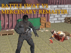 Игри Battle SWAT vs Mercenary Remaster