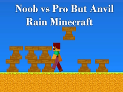 Игри Noob vs Pro But Anvil Rain Minecraft