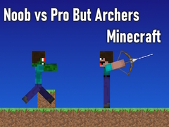 Игри Noob vs Pro But Archers Minecraft