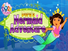 Игри Dora The explorer Dora's Mermaid Adventure
