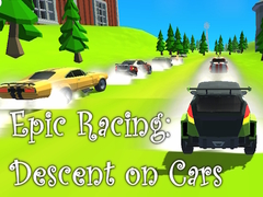 Игри Epic Racing: Descent on Cars