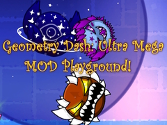 Игри Geometry Dash: Ultra Mega MOD Playground!