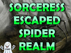 Игри Sorceress Escaped Spider Realm