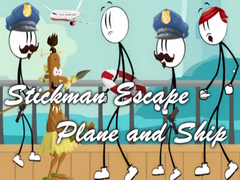 Игри Stickman Escape - Plane and Ship