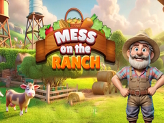 Игри Mess on the Ranch