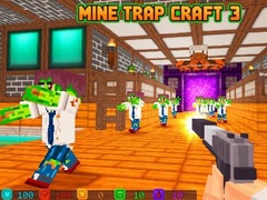 Игри Mine Trap Craft 3