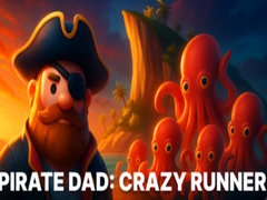 Игри Pirate Dad: Crazy Runner