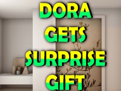Игри Dora Gets Surprise Gift