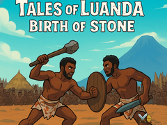 Игри Tales of Luanda: Birth of Stone