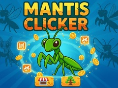 Игри Mantis Clicker