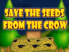 Игри Save the Seeds from the Crow