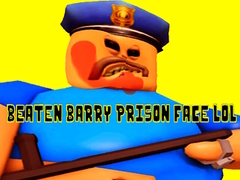 Игри Beaten Barry Prison Face LOL