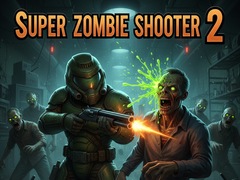 Игри Super Zombie Shooter 2