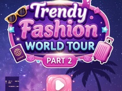 Игри Trendy Fashion: World Tour Part 2