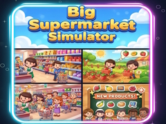 Игри Big Supermarket Simulator