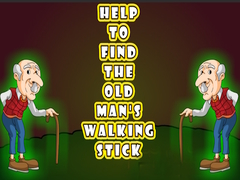 Игри Help to Find the Old Man’s Walking Stick