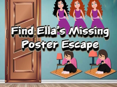 Игри Find Ella’s Missing Poster Escape