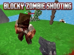 Игри Blocky Zombie Shooting