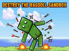 Игри Destroy the Ragdoll Sandbox