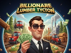 Игри Billionaire Lumber Tycoon