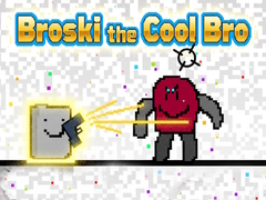 Игри Broski the Cool Bro