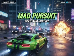 Игри Mad Pursuit