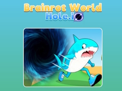 Игри Brainrot World Hole io