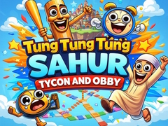 Игри Tung Sahur Tycoon and Obby