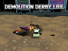 Игри Demolition Derby Life