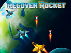 Игри Recover Rocket