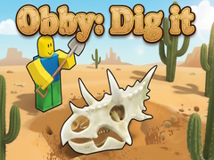 Игри Obby: Dig it