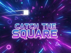 Игри Catch the Square