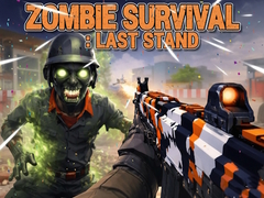 Игри Zombie Survival : Last Stand