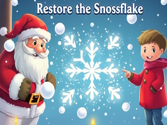 Игри Restore the Snowflake