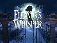 Игри Eleanor’s Whisper