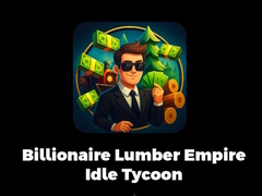 Игри Billionaire Lumber Empire Idle Tycoon