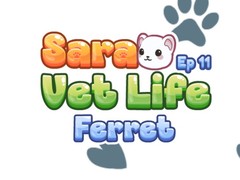 Игри Sara Vet Life Ep11: Ferret