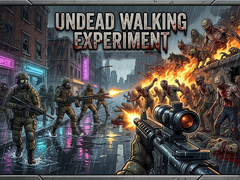 Игри Undead Walking Experiment